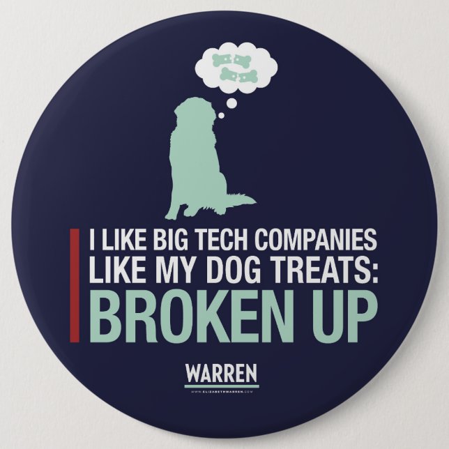 Warren 2020 - Bailey - Break Up Big Tech 6 Cm Round Badge (Front)