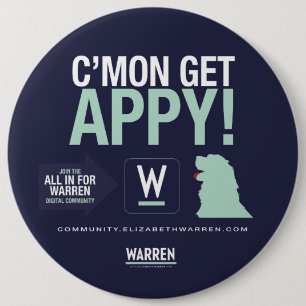 Warren 2020 - Bailey - C'Mon Get APPY! 6 Cm Round Badge