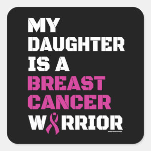 Warrior/Block/Daughter...Breast Cancer Square Sticker