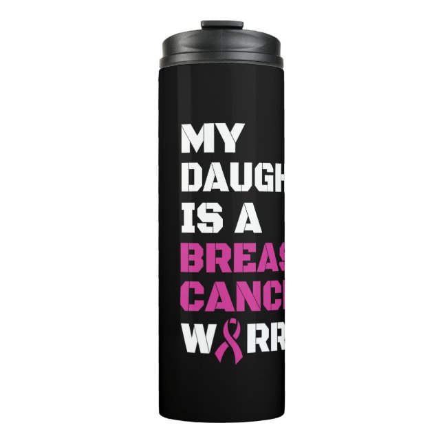 Warrior/Block/Daughter...Breast Cancer Thermal Tumbler (Front)