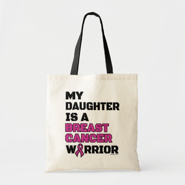 Warrior/Block/Daughter...Breast Cancer Tote Bag (Front)