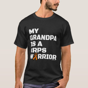 Warrior/Block/Grandpa...CRPS T-Shirt