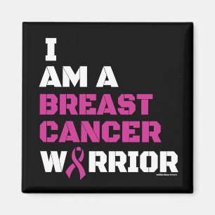 Warrior/Block/I am...Breast Cancer Magnet