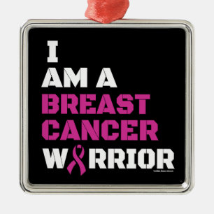 Warrior/Block/I am...Breast Cancer Metal Ornament