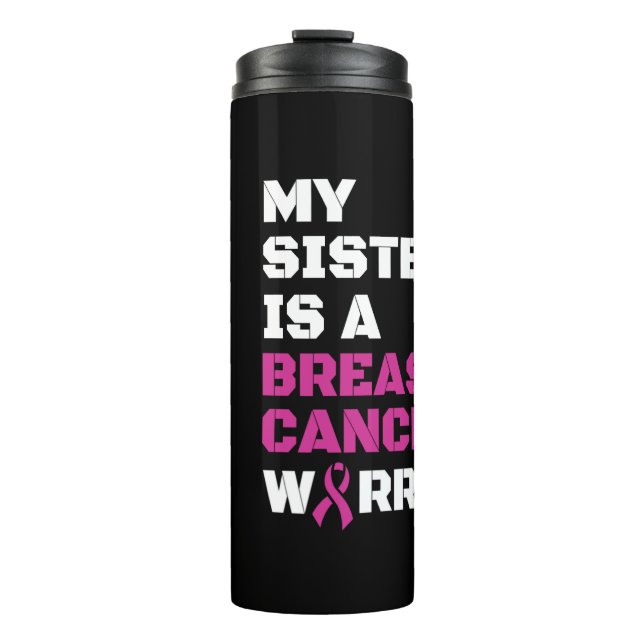 Warrior/Block/Sister...Breast Cancer Thermal Tumbler (Front)