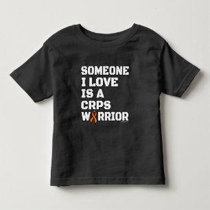Warrior/Block/Someone I Love...CRPS Toddler T-Shirt