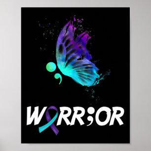 Warrior Butterfly Semicolon Suicide Prevention Awa Poster