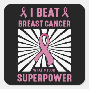 Warrior Fighter I Beat Breast Cancer Survivor Square Sticker