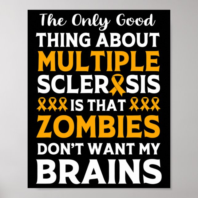 Warrior Fun Multiple Sclerosis Zombie  Poster (Front)