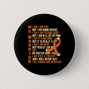 Warrior Multiple Sclerosis Awareness Graphic  6 Cm Round Badge