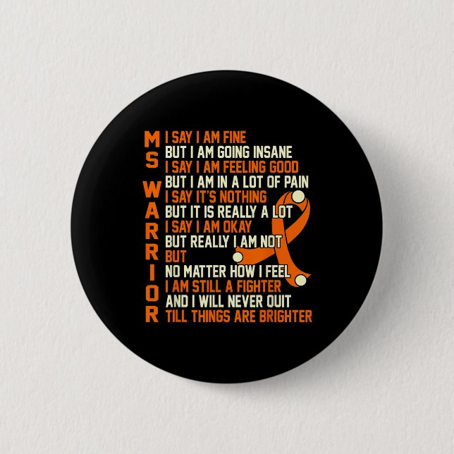 Warrior Multiple Sclerosis Awareness Graphic  6 Cm Round Badge (Front)