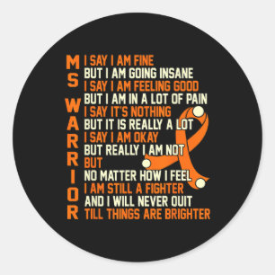 Warrior Multiple Sclerosis Awareness Graphic  Classic Round Sticker