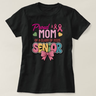 Warrior Mum, Proud & Unstoppable, Class of 2025 T-Shirt