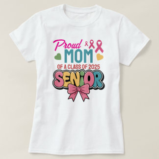 Warrior Mum, Proud & Unstoppable, Class of 2025 T-Shirt