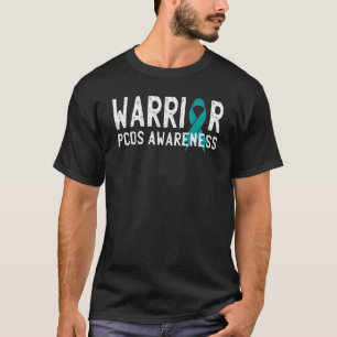 Warrior Pcos Awareness Polycystic Ovary Syndrome T T-Shirt
