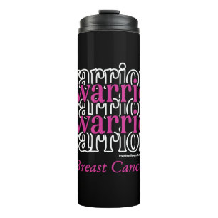 Warrior/Repeated...Breast Cancer Thermal Tumbler