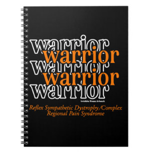 Warrior/Repeated...RSD/CRPS Notebook