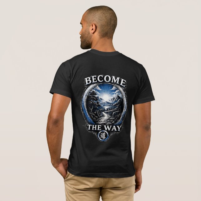 Warrior’s Path  Become the Way T-Shirt (Back Full)