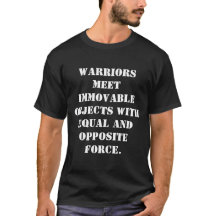 Warrior Thermodynamics Funny T-Shirt