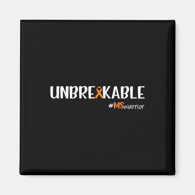 Warrior Unbrakeable Multiple Sclerosis Awareness  Magnet (Front)
