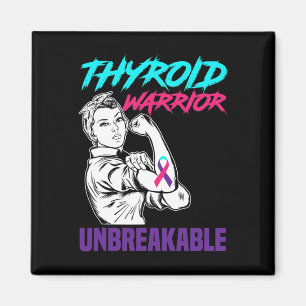 Warrior Unbreakable Support Thyroid Cancer Magnet