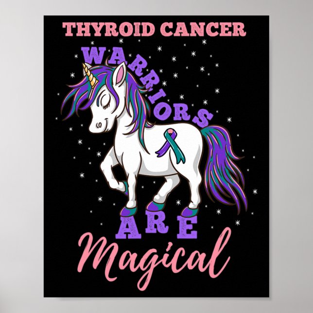 Warriors Are Magical Thyroid cancer Awareness  Poster (Front)