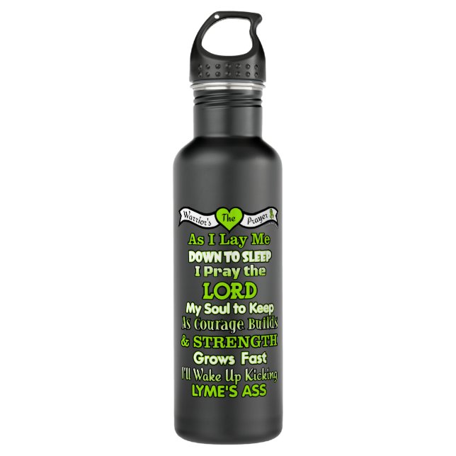 Warrior's Prayer...Lyme 710 Ml Water Bottle (Front)