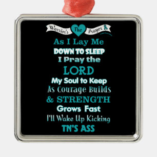 Warrior's Prayer...TN Metal Ornament