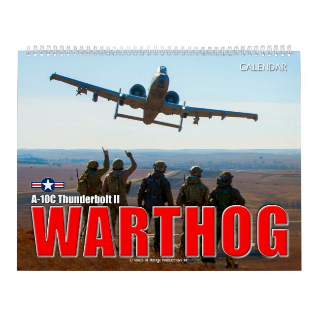 WARTHOG - A-10C Thunderbolt II Calendar (Cover)