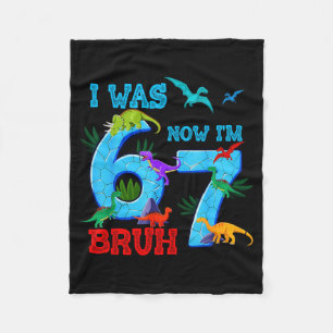 Was 6 7 67 birthday dinosaur t-rex 7th birthday bo fleece blanket