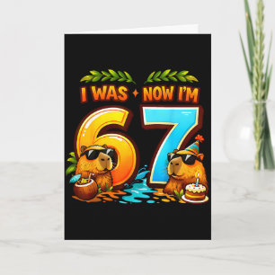 Was 6 7 birthday 67 meme capybara kids boys girls card