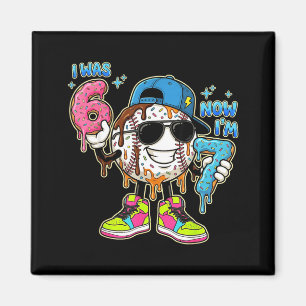 was 6 7 Birthday Boy Drip Baseball 7th Birthday Magnet