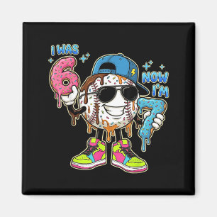 was 6 7 Birthday Boy Drip Baseball 7th Birthday Magnet
