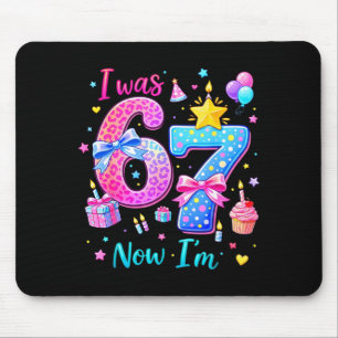 was 6 7 Birthday Girls Funny Six Seven Meme Kids Mouse Pad