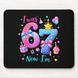 was 6 7 Birthday Girls Funny Six Seven Meme Kids Mouse Pad