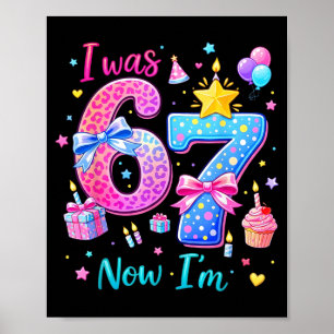 was 6 7 Birthday Girls Funny Six Seven Meme Kids Poster