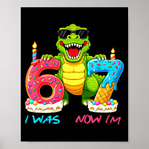 Was 6 7 dinosaur 7 years old 7th birhtday boys kid poster