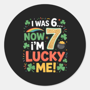 Was 6 7 kids 7th birthday st patrick's day 2026 classic round sticker