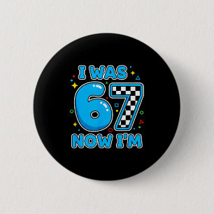 Was 6 7 meme 6 7 birthday decorations 7th boys kid cm round badge