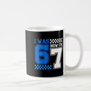 Was 6 7 year old birthday six seven 67 meme funny coffee mug