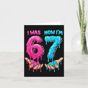 Was 6 7 year old kid 67 drip funny 6 7 birthday bo card