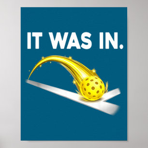 Was It Pickleball Game Sports Humor Poster