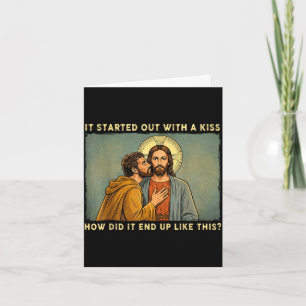 Was only a kiss jesus &amp; judas meme funny card
