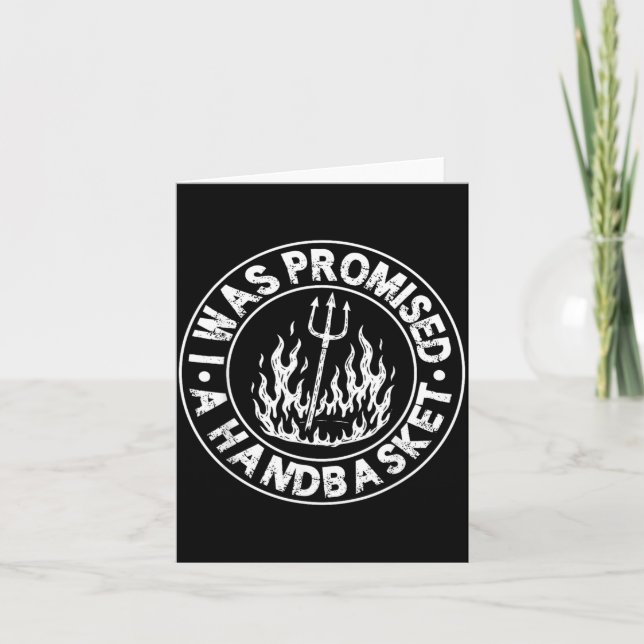 was Promised A Handbasket Fun Distressed Pitchfork Card (Front)