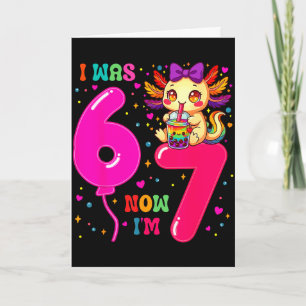 Was six seven 6 7 axolotl 67 meme 7th birthday card