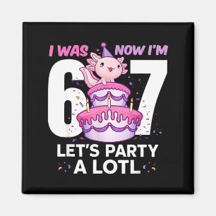 Was six seven cute axolotl 7th birthday 6 7 kids magnet