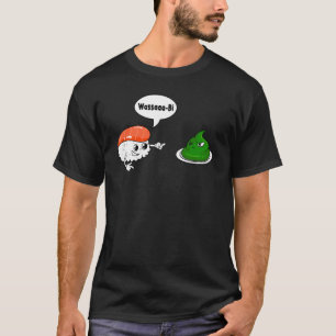 Wasabi Salmon Sushi Horseradish Spicy Paste Condim T-Shirt