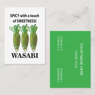 Wasabi Spicy With A Touch Of Sweetness Wasabi Business Card