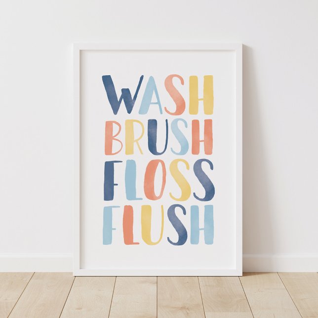 Wash Brush Floss Blush Colorful Bathroom Poster (Creator Uploaded)