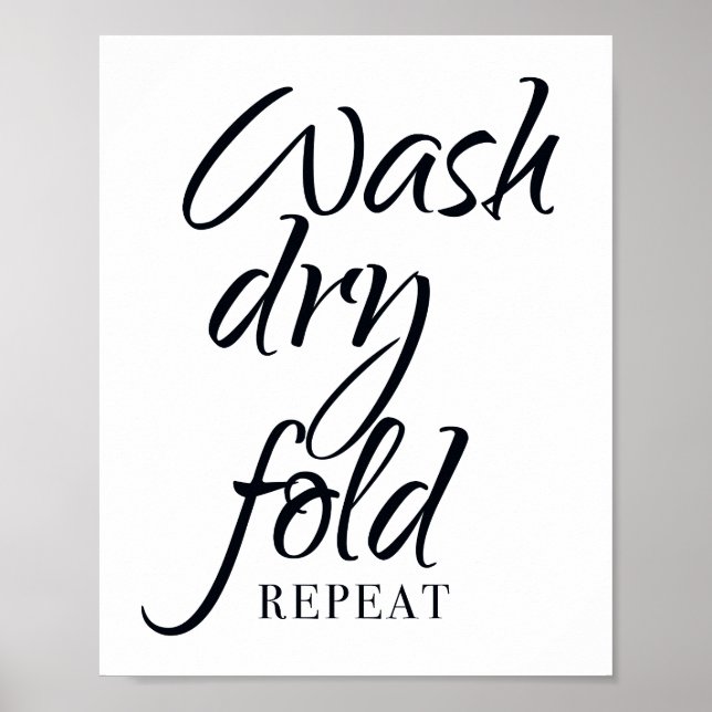 Wash Dry Fold Repeat Bathroom Sign (Front)